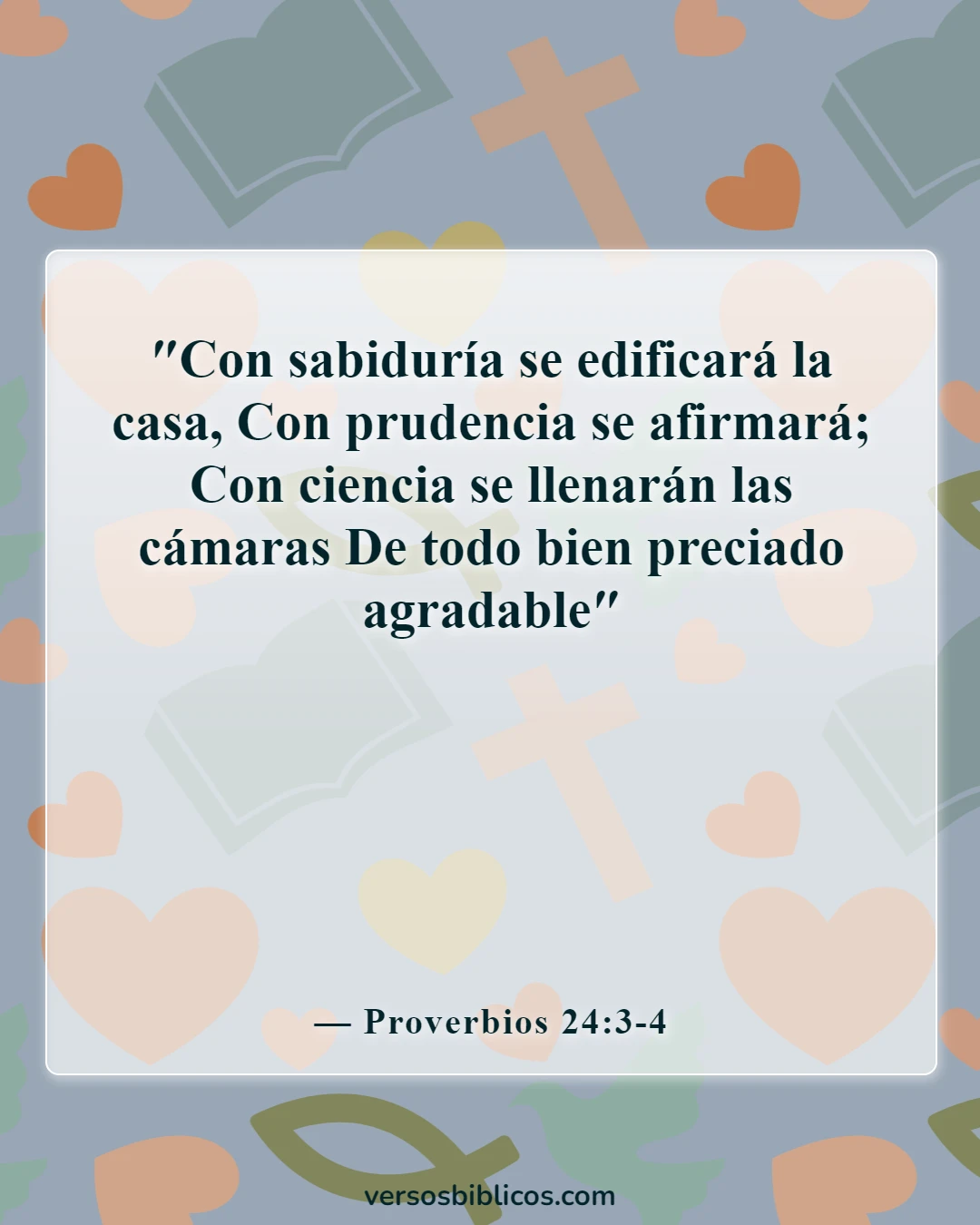Versículos de la Biblia sobre la limpieza (Proverbios 24:3-4)