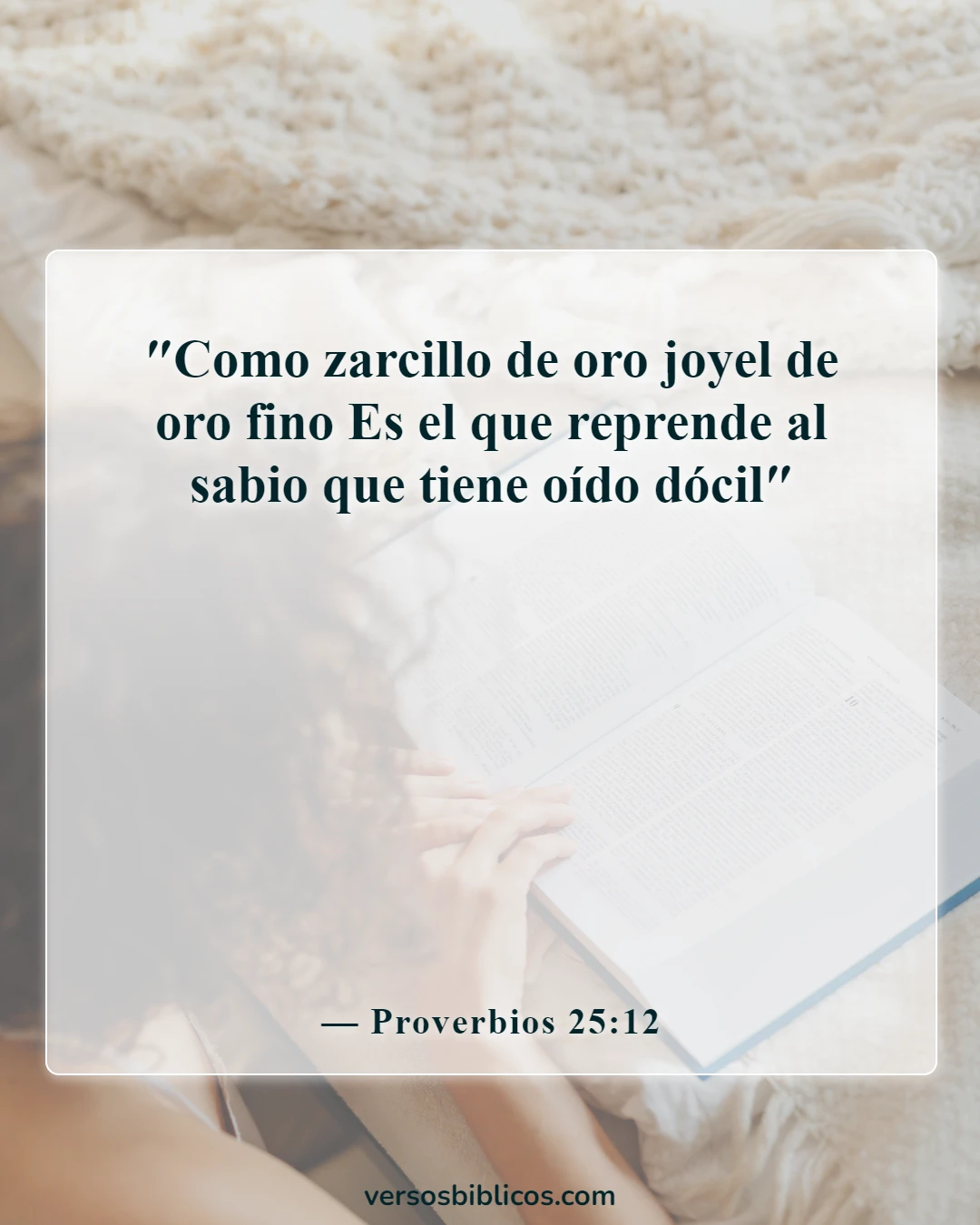 Versículos de la Biblia sobre escuchar a los demás (Proverbios 25:12)