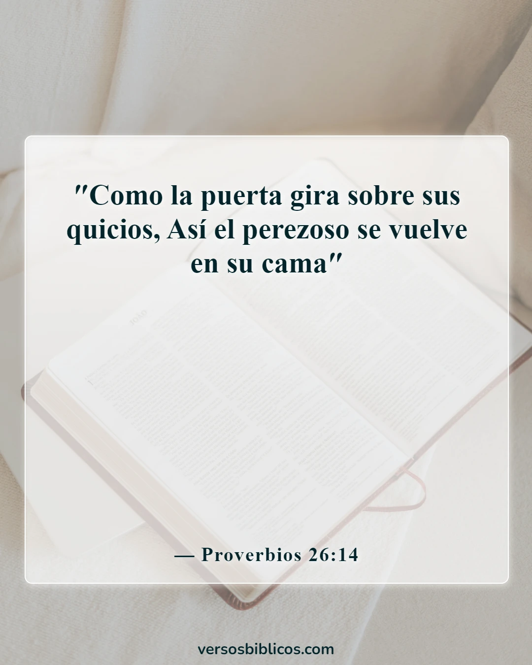 Versículos de la Biblia sobre dormir demasiado (Proverbios 26:14)