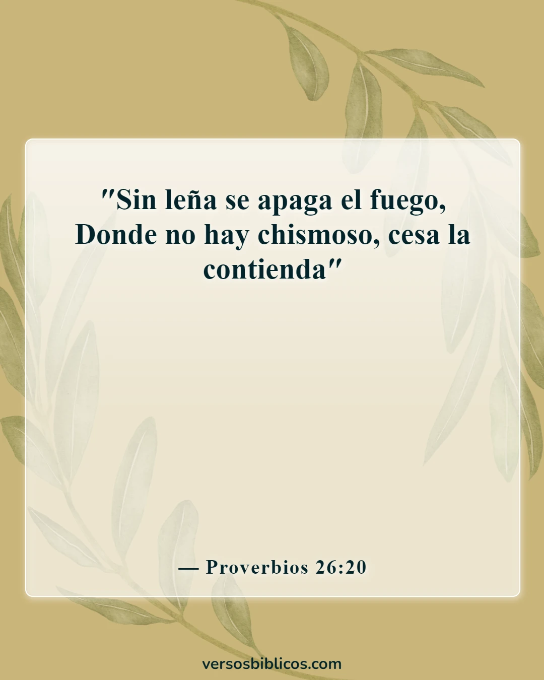 Versículos de la Biblia sobre chismes, calumnias y juicios (Proverbios 26:20)