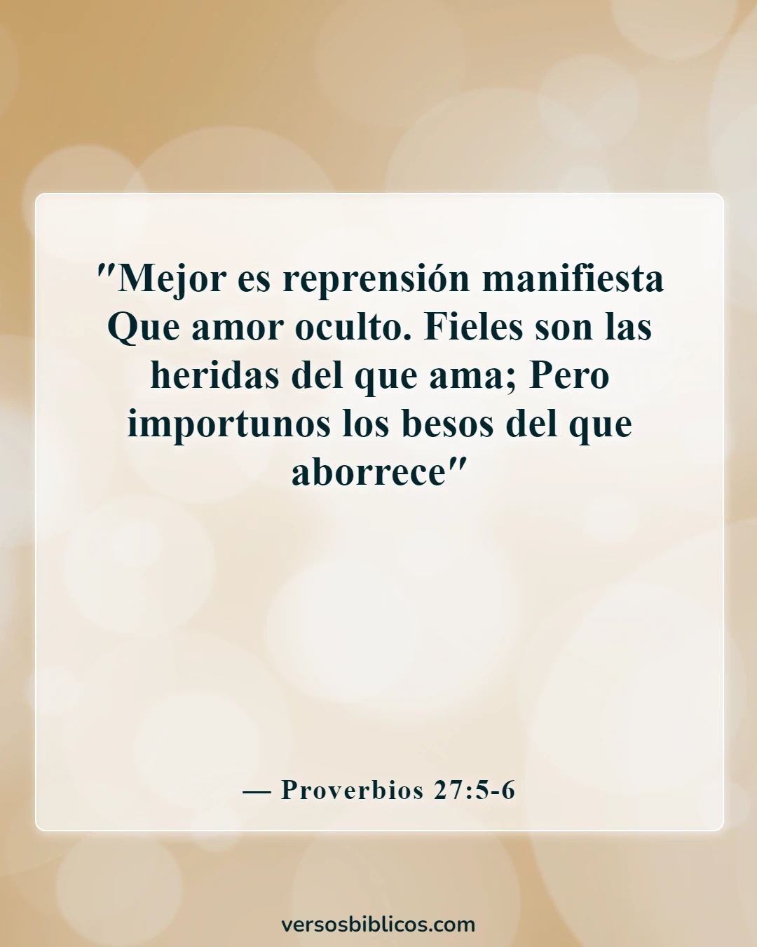 Versículos de la Biblia sobre vivir una vida transparente (Proverbios 27:5-6)