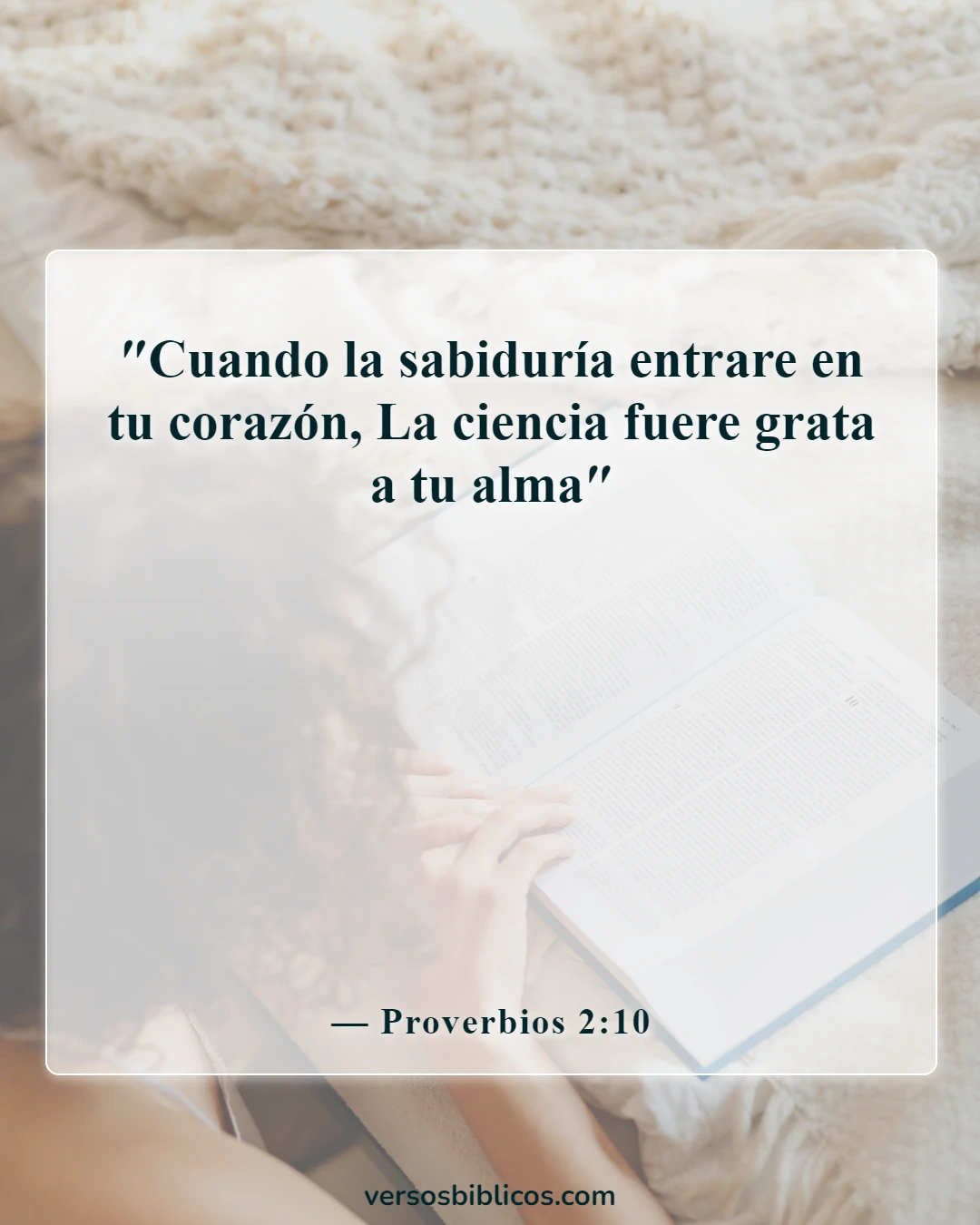 Versículos de la Biblia sobre la sabiduría de Salomón (Proverbios 2:10)