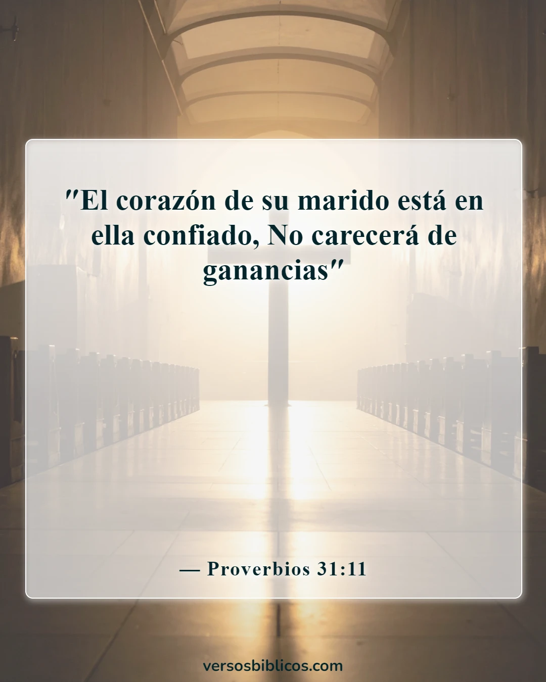 Versículos de la Biblia sobre una buena esposa (Proverbios 31:11)
