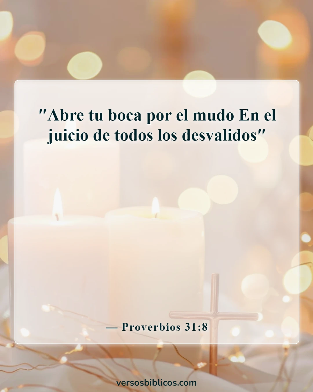 Versículos de la Biblia sobre la compasión (Proverbios 31:8)