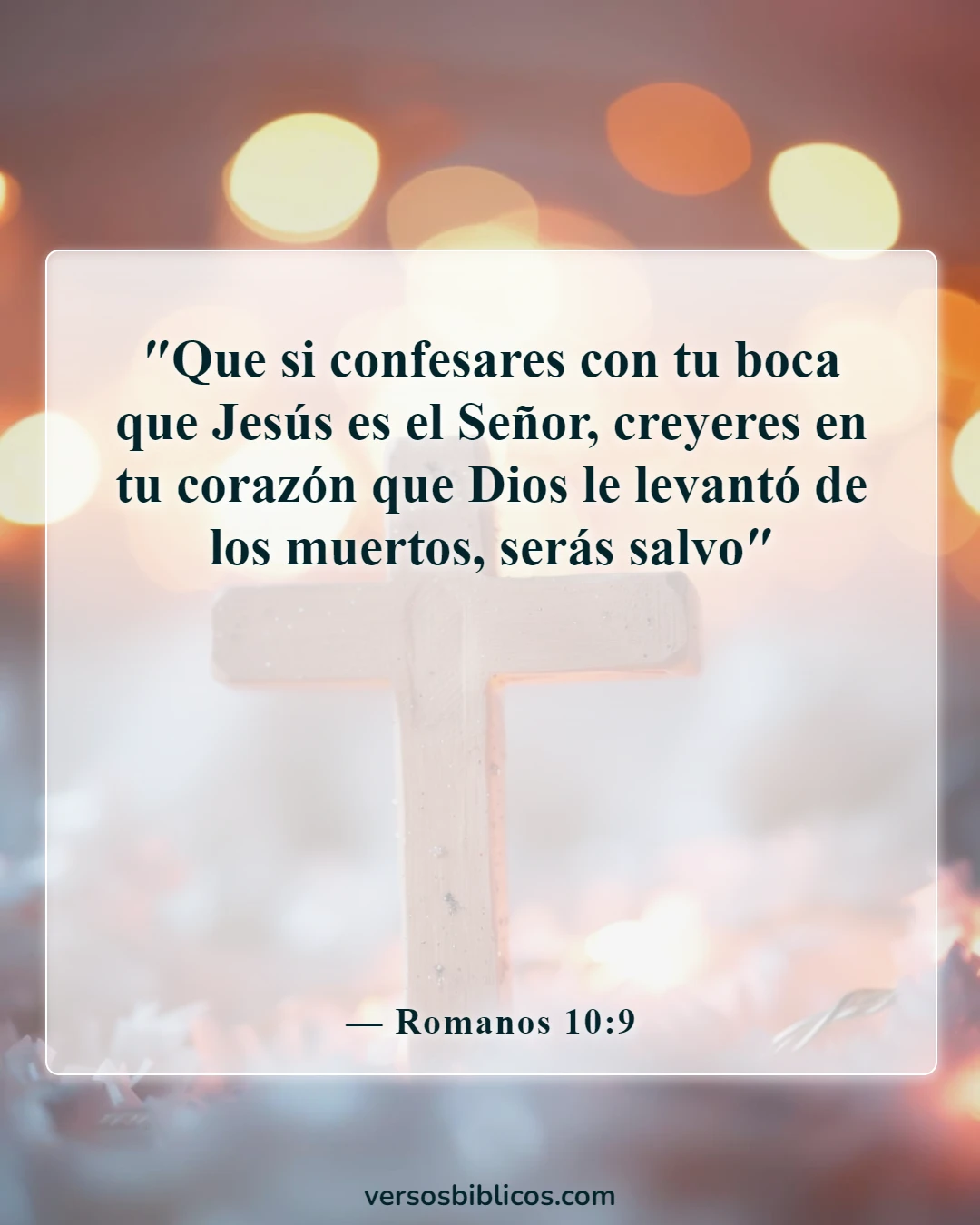 Versículos de la Biblia sobre ir al cielo (Romanos 10:9)