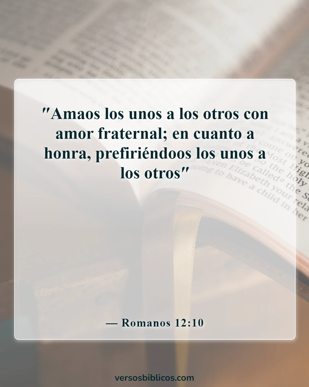Versículos de la Biblia sobre los celos y la envidia (Romanos 12:10)