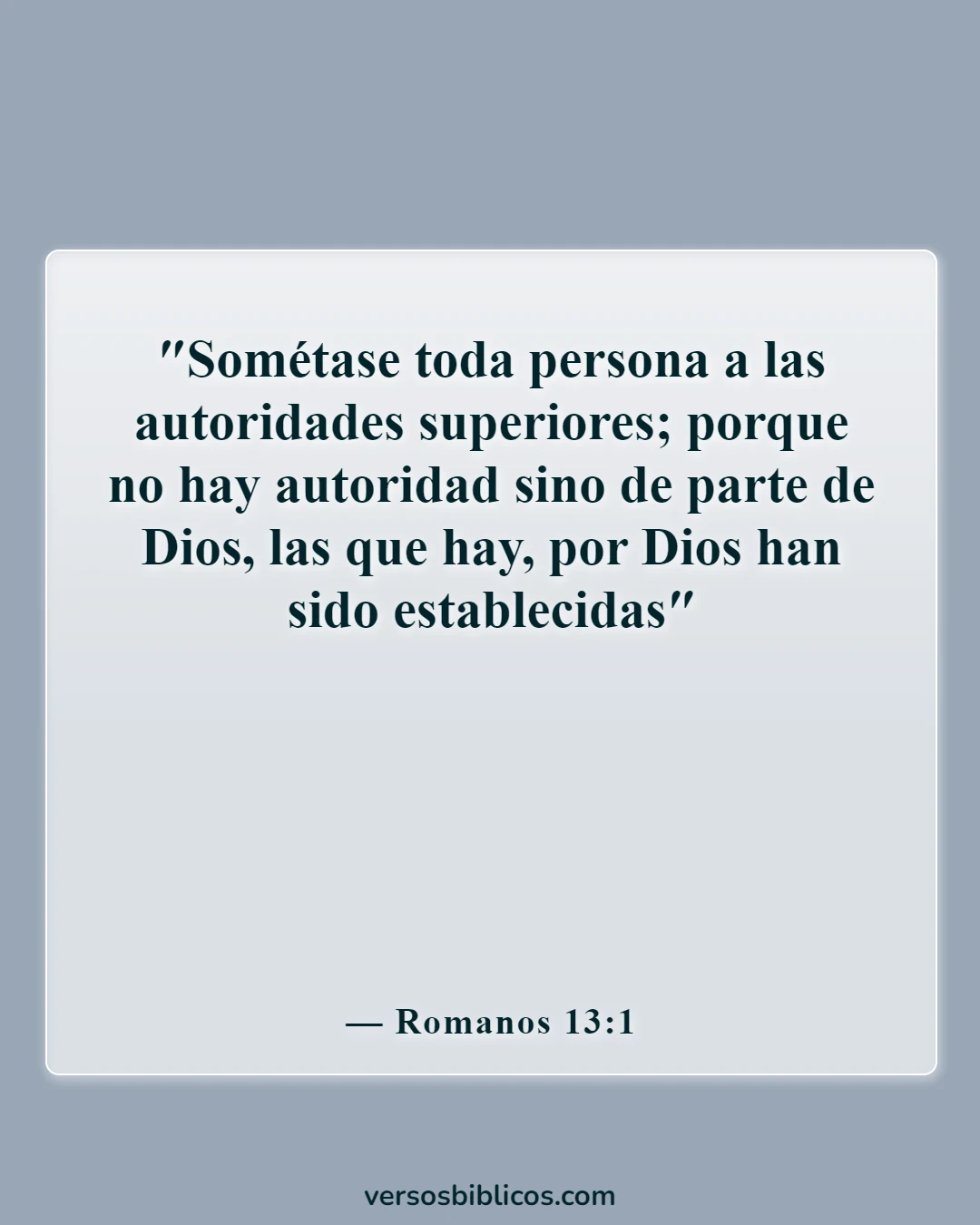 Versículos de la Biblia sobre el respeto (Romanos 13:1)