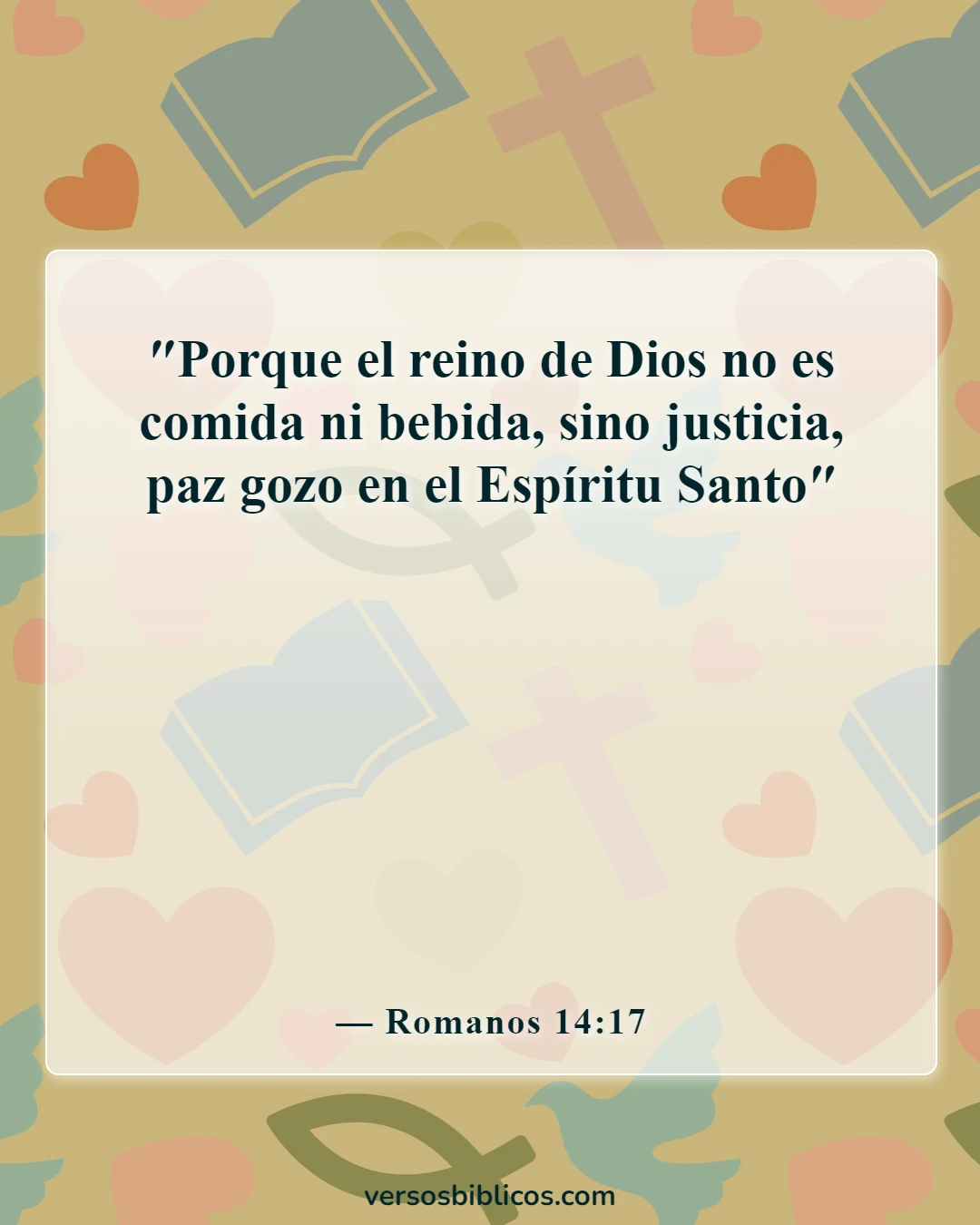 Versículos de la Biblia sobre la alegría (Romanos 14:17)