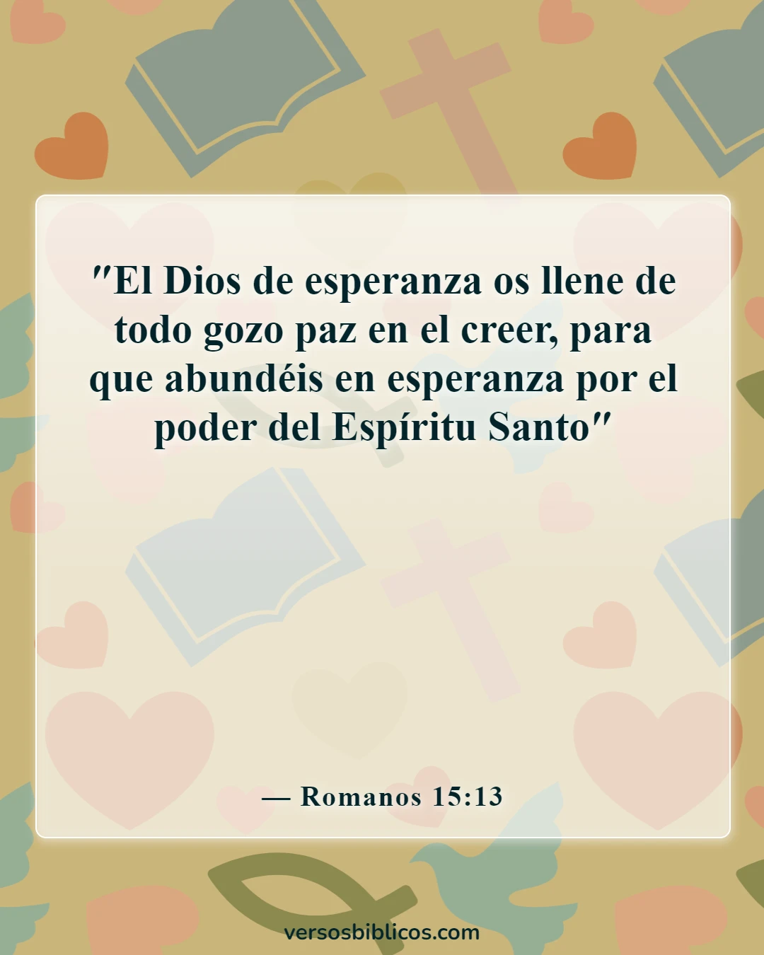 Versículos de la Biblia sobre la alegría (Romanos 15:13)