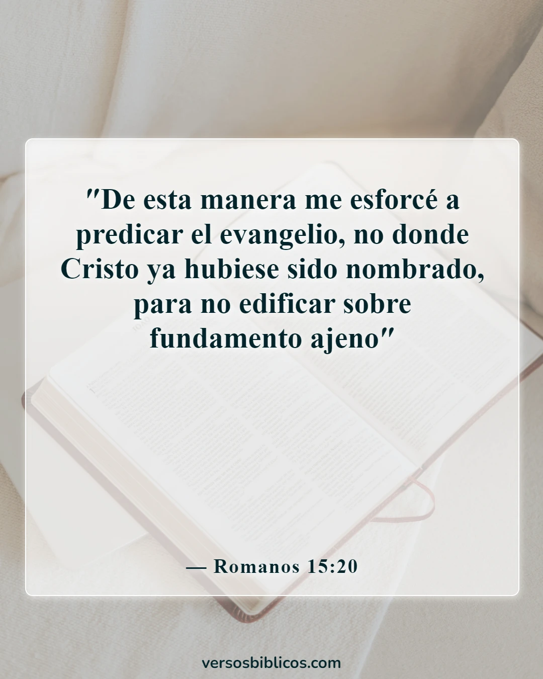 Versículos de la Biblia sobre orar por viajes misioneros (Romanos 15:20)