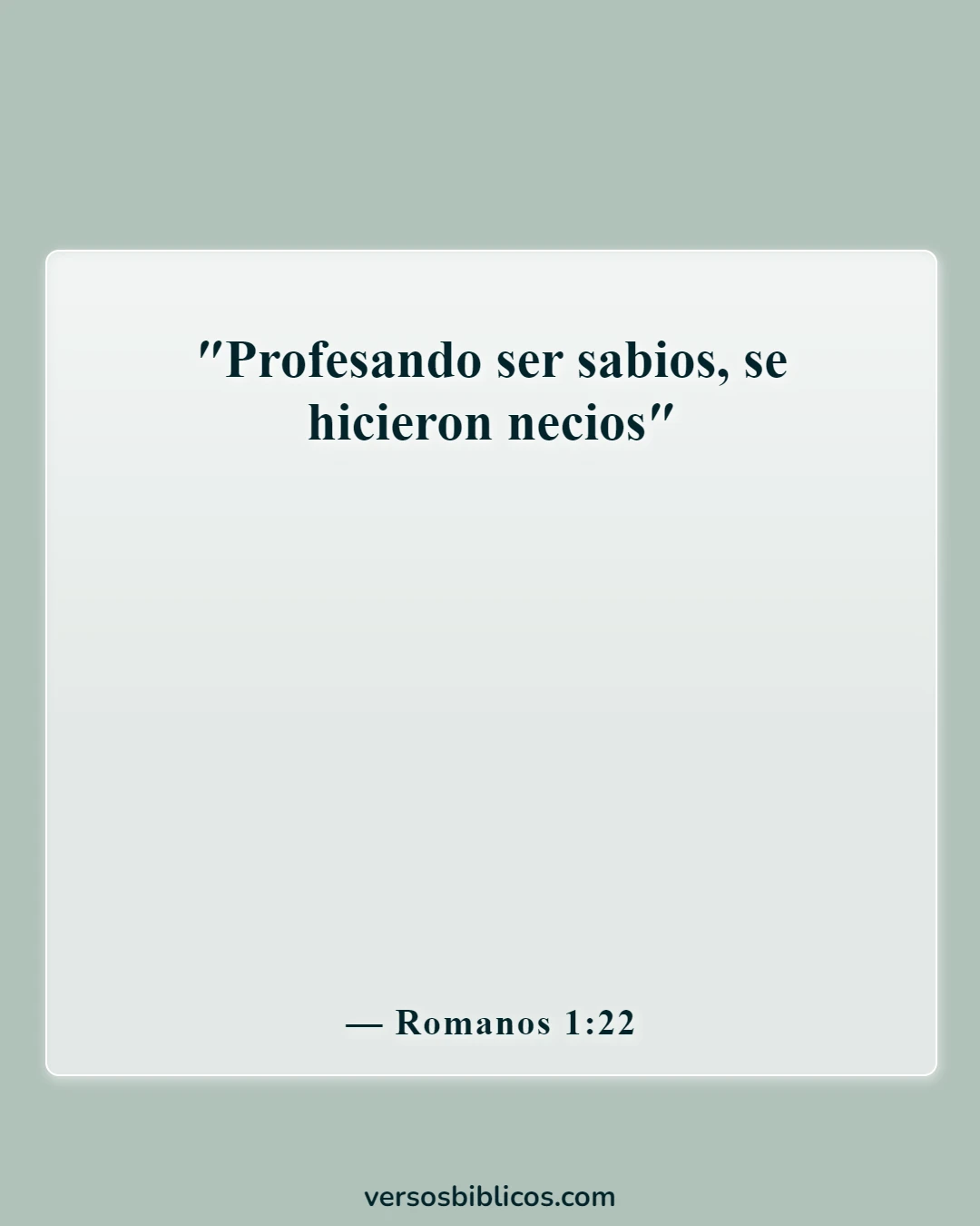 Versículos de la Biblia sobre el tonto (Romanos 1:22)