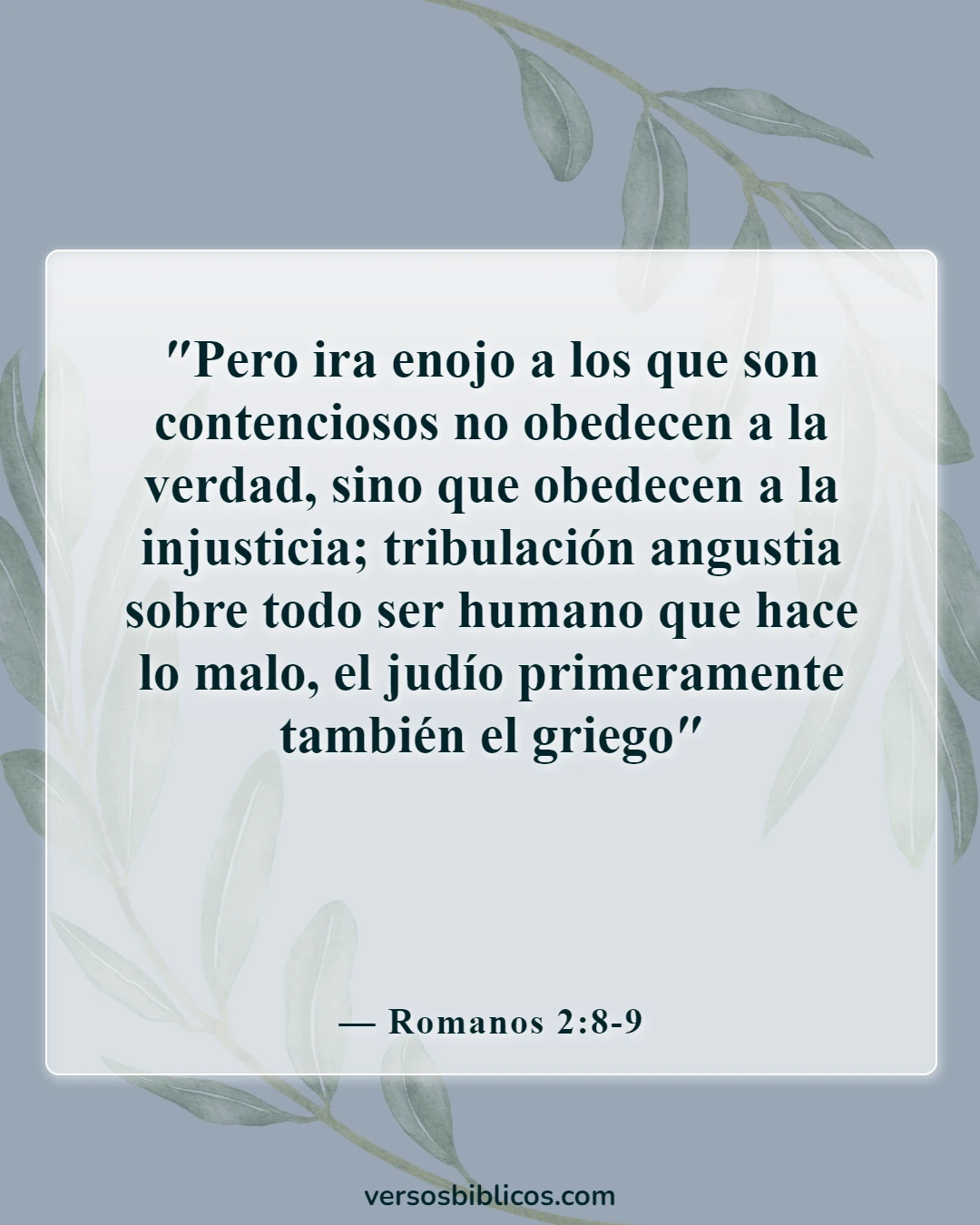 Versículos de la Biblia sobre dónde van los incrédulos cuando mueren (Romanos 2:8-9)