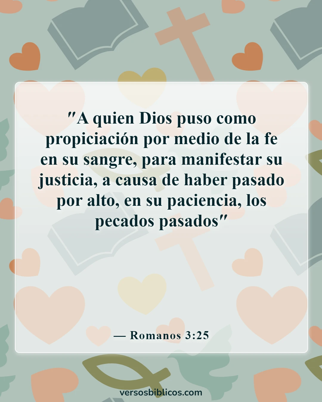 Versículos de la Biblia sobre Jesús sufriendo por nuestros pecados (Romanos 3:25)