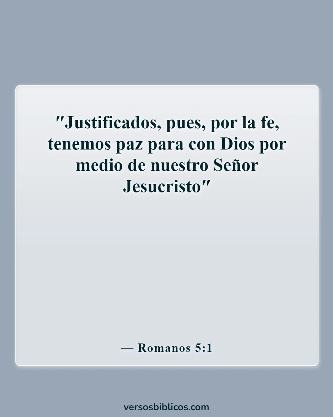 Versículos de la Biblia sobre la paz en la presencia de Dios (Romanos 5:1)