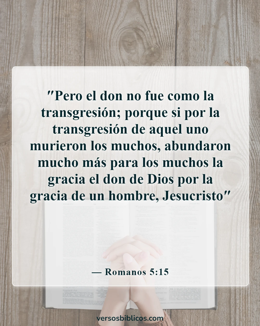 Versículos de la Biblia sobre la gracia y el perdón (Romanos 5:15)