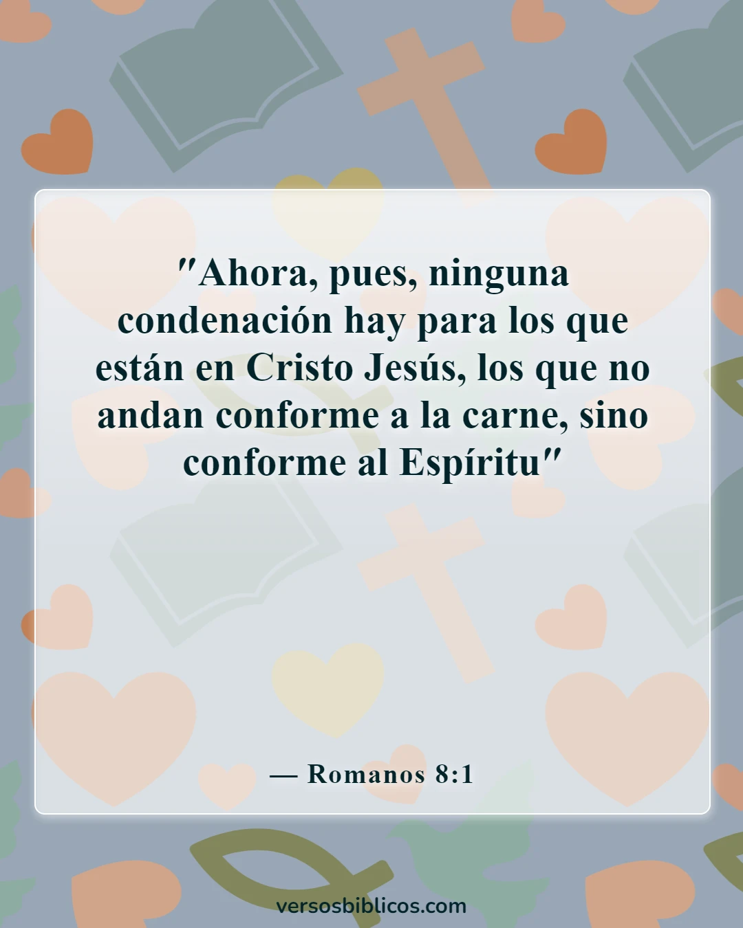 Versículos de la Biblia sobre Satanás acusándonos (Romanos 8:1)