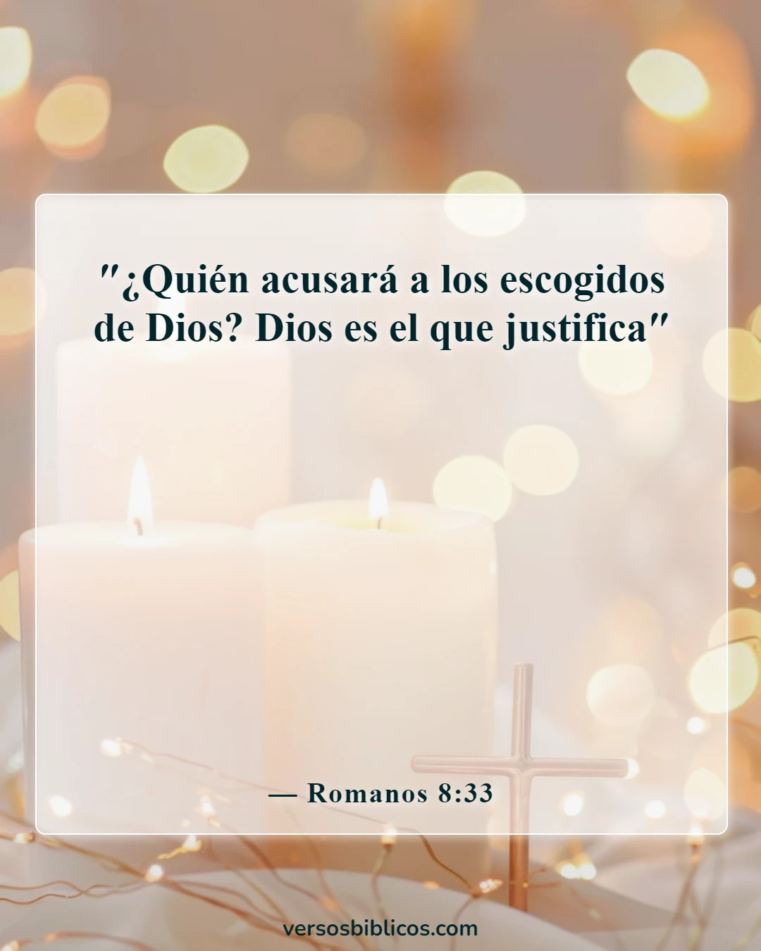 Versículos de la Biblia sobre los predestinados (Romanos 8:33)