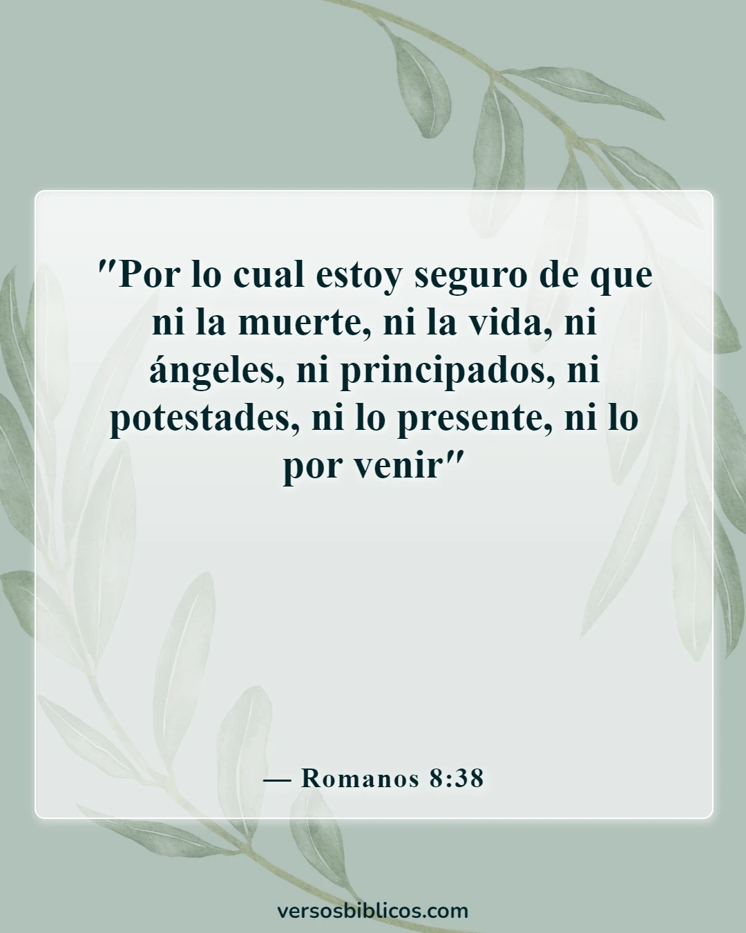 Versículos de la Biblia sobre no sentir la presencia de Dios (Romanos 8:38)