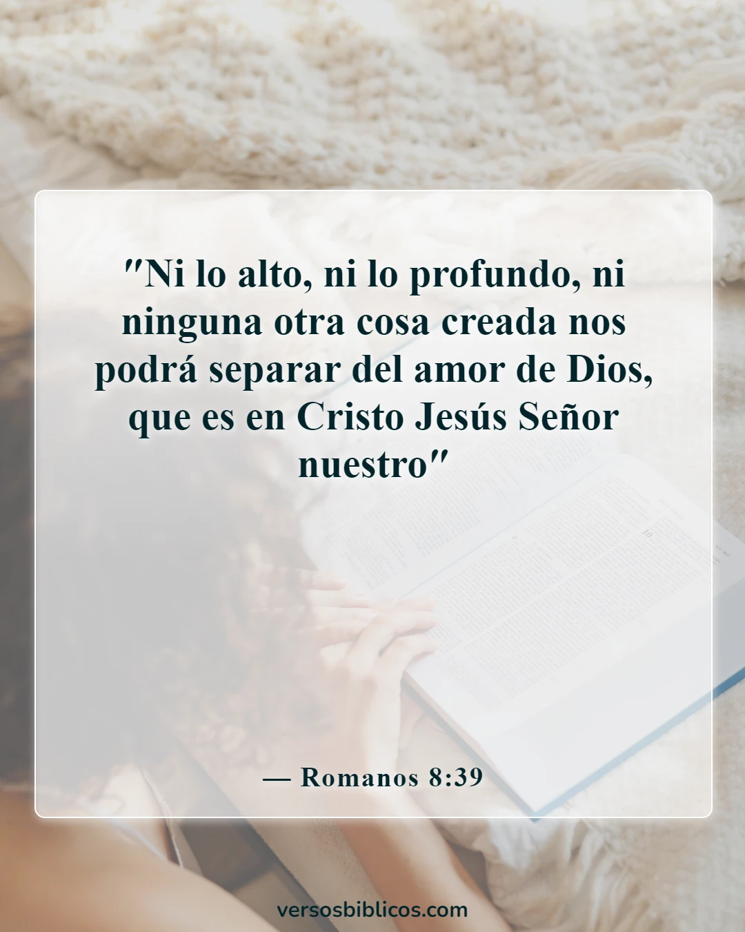 Versículos de la Biblia sobre la soledad (Romanos 8:39)