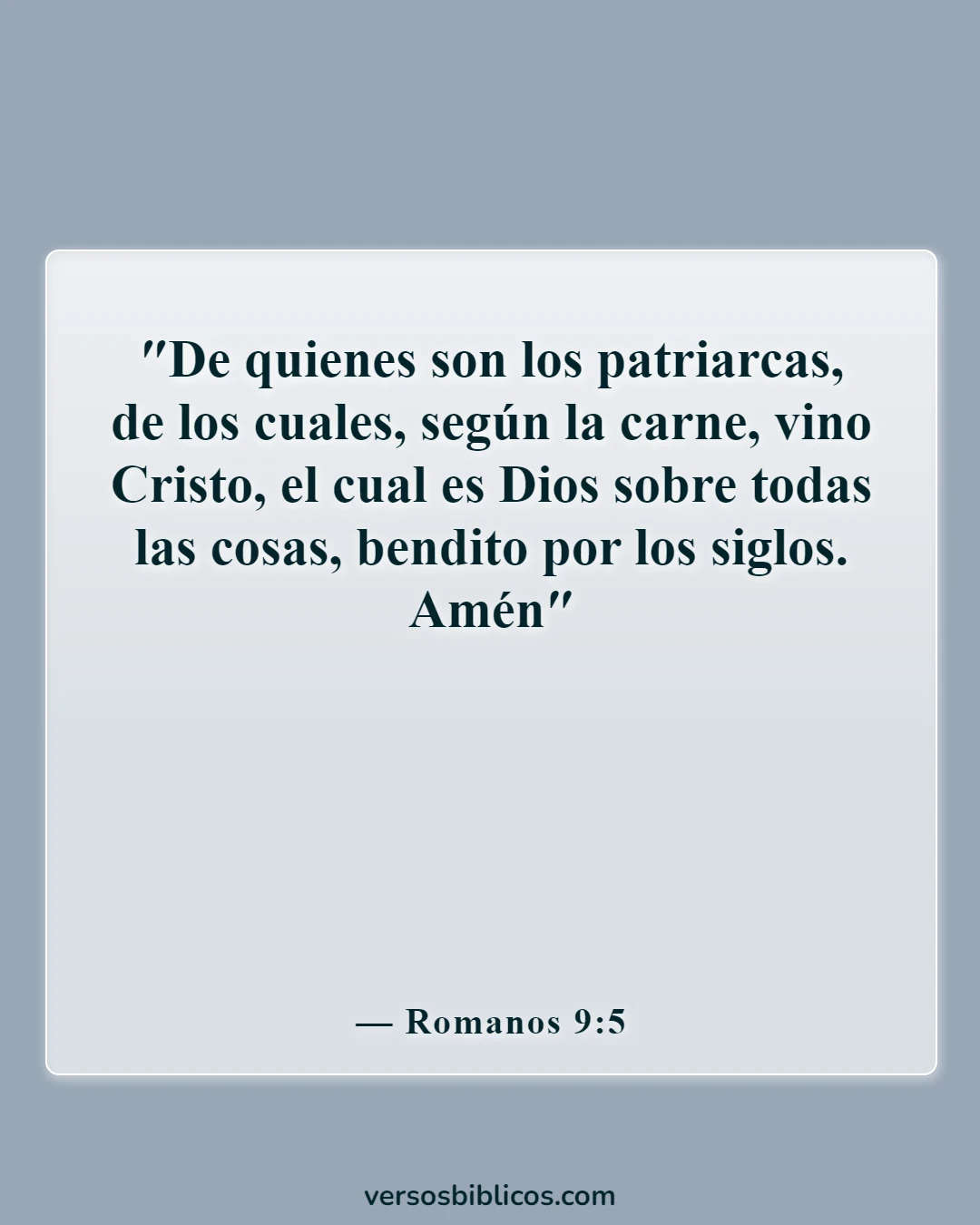 Versículos de la Biblia sobre Jesús es Dios Todopoderoso (Romanos 9:5)