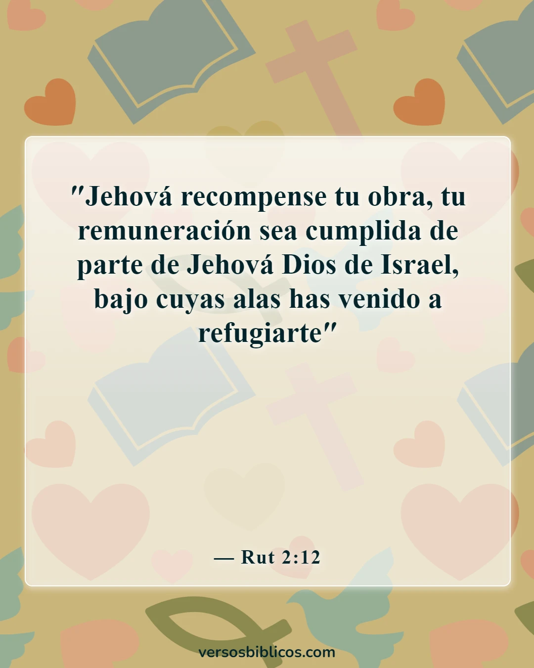 Versículos de la Biblia sobre dar fruto (Rut 2:12)