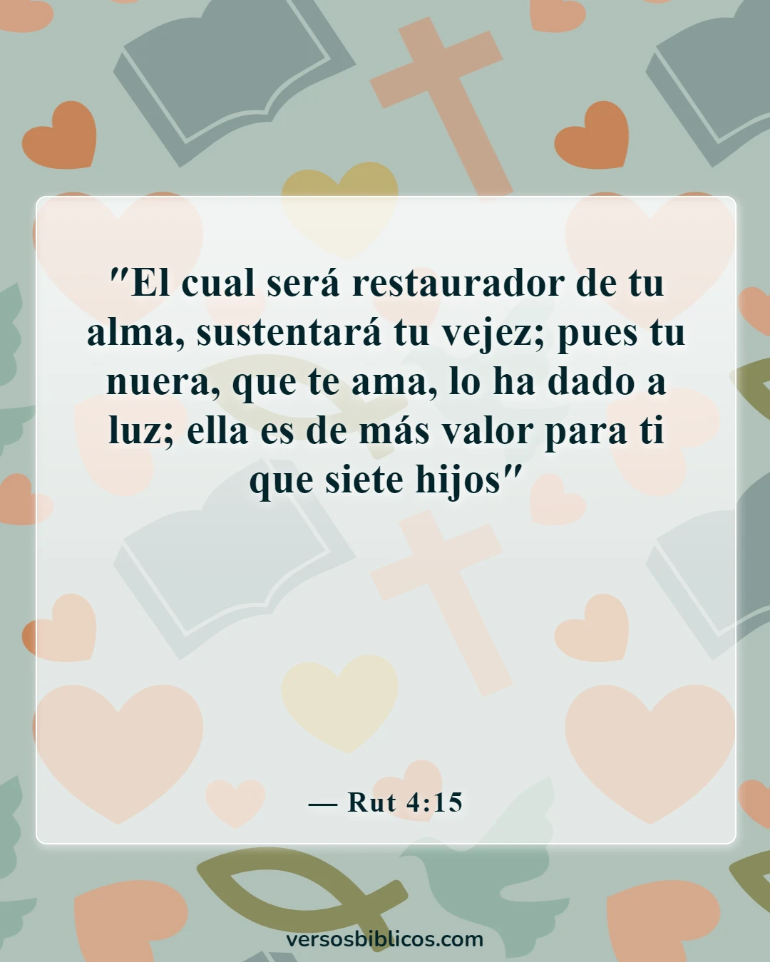Versículos de la Biblia sobre la suegra (Rut 4:15)