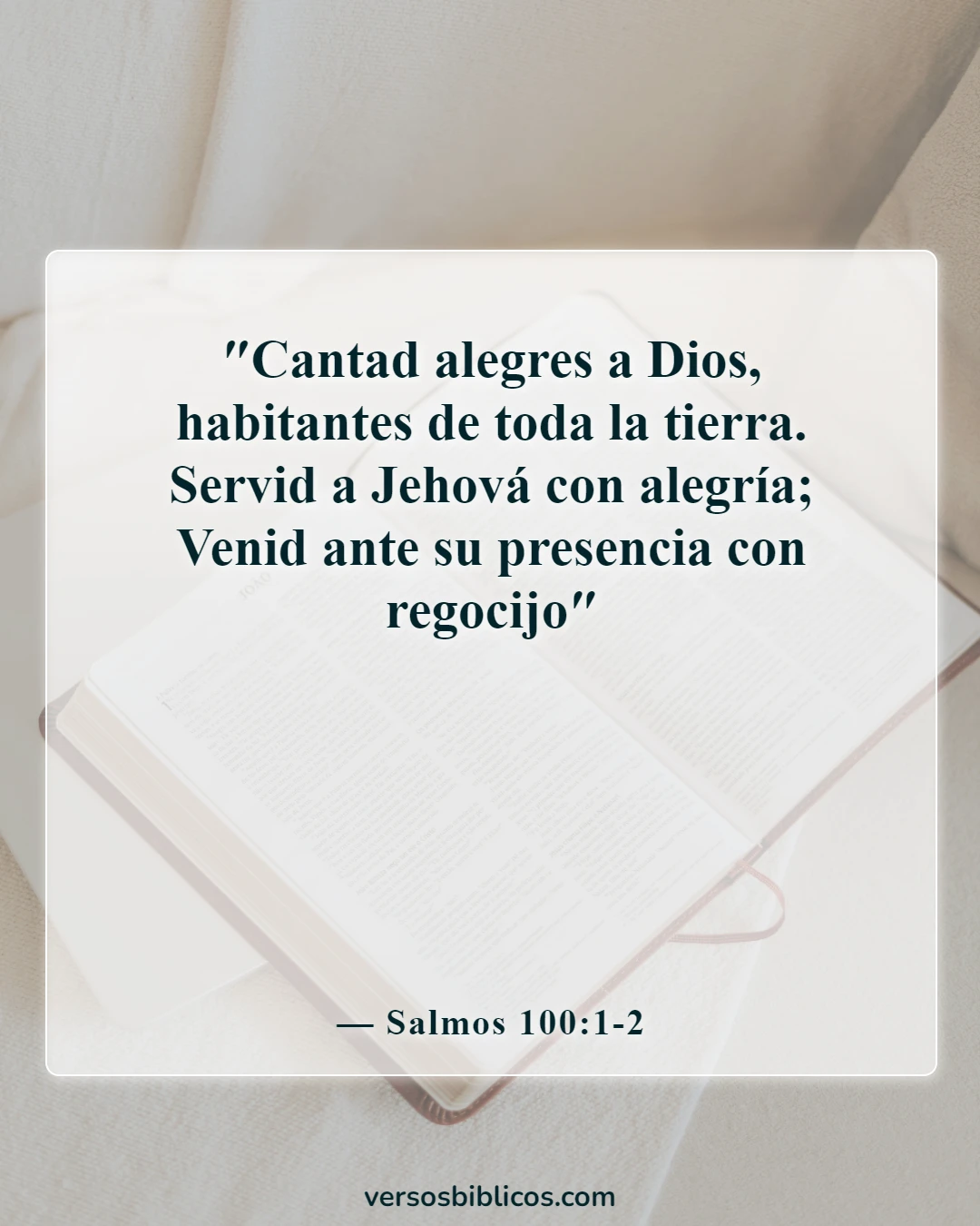 Versículos de la Biblia sobre el gozo para el mundo El Señor ha venido (Salmos 100:1-2)