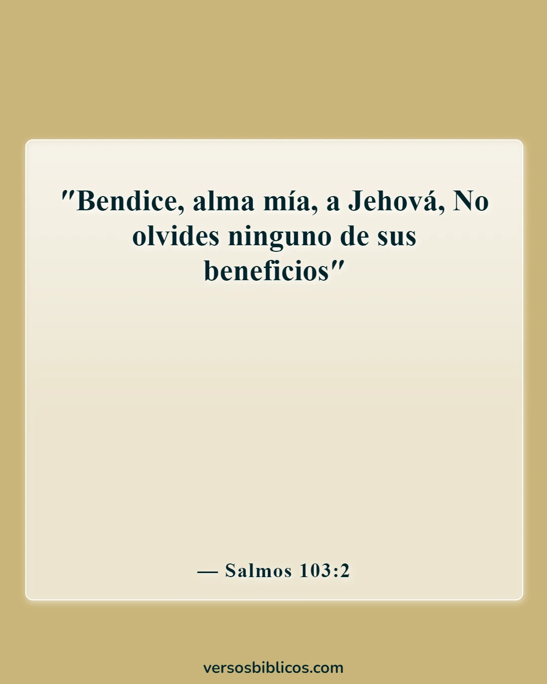 Versículos de la Biblia sobre el agradecimiento (Salmos 103:2)