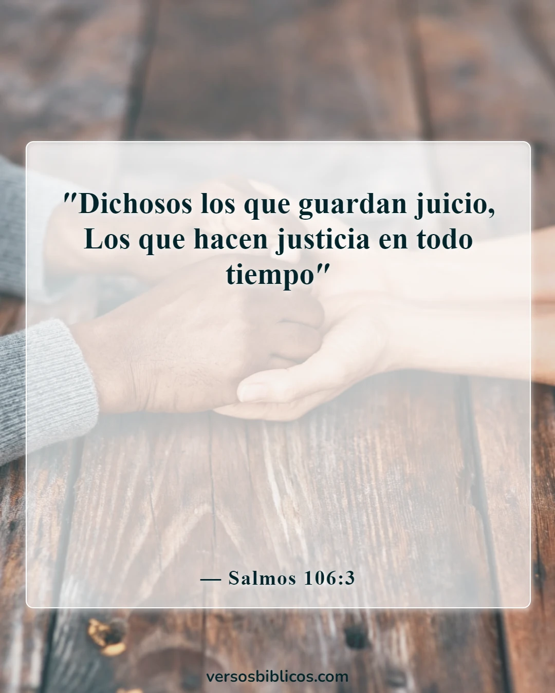 Versículos de la Biblia sobre la justicia (Salmos 106:3)