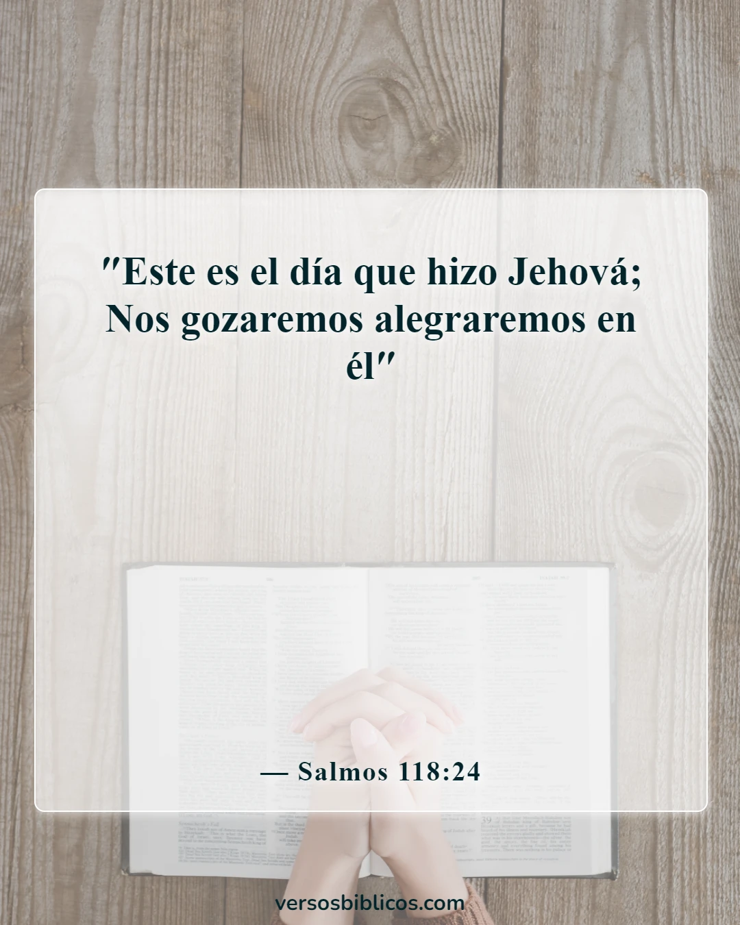 Versículos de la Biblia sobre el martes (Salmos 118:24)