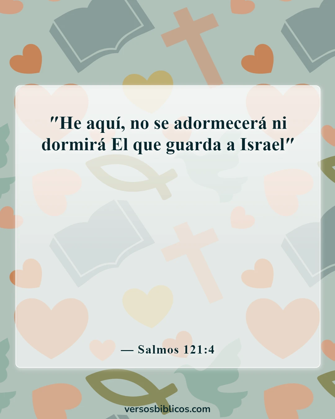 Versículos de la Biblia sobre dormir bien (Salmos 121:4)