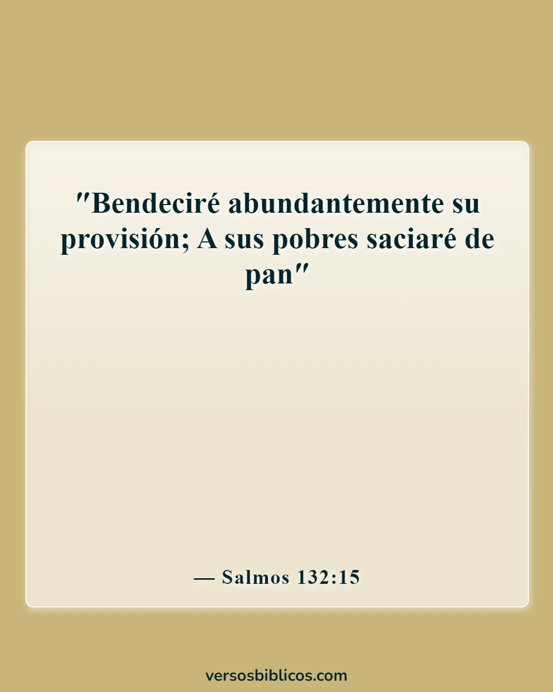Versículos de la Biblia sobre los pobres siendo ricos (Salmos 132:15)