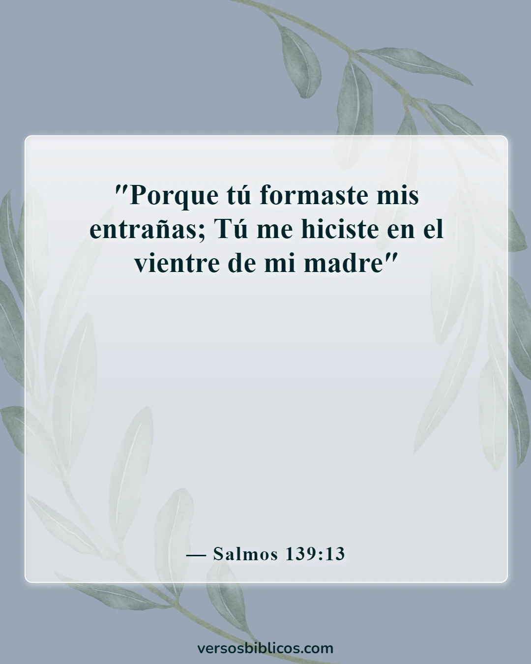 Versículos de la Biblia sobre el embarazo inesperado (Salmos 139:13)