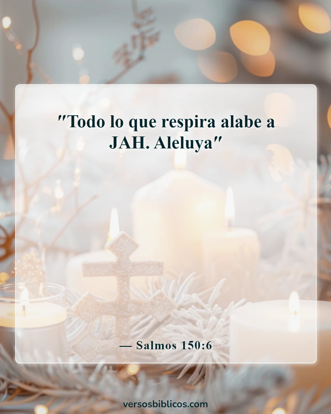 Versículos de la Biblia sobre el culto dominical (Salmos 150:6)