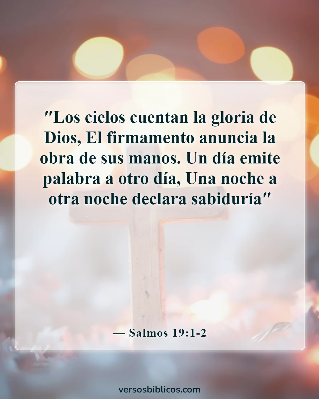 Versículos de la Biblia sobre la hermosa creación de Dios (Salmos 19:1-2)
