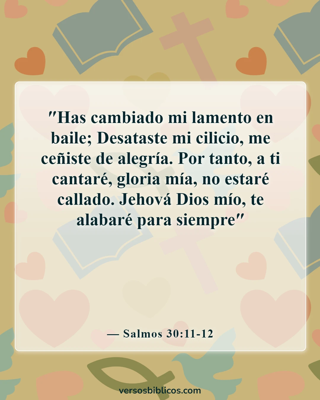 Versículos de la Biblia sobre la restauración (Salmos 30:11-12)