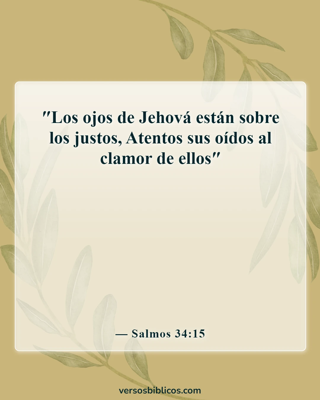 Versículos de la Biblia sobre Dios escucha nuestras oraciones (Salmos 34:15)