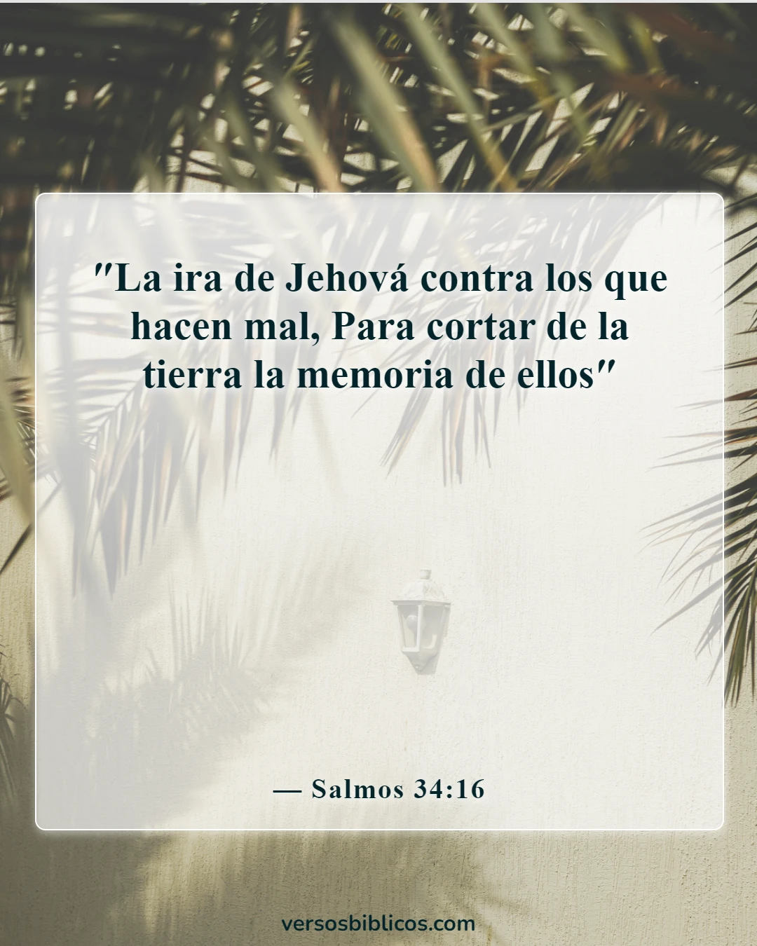 Versículos de la Biblia sobre hacer el mal cuando sabes lo correcto (Salmos 34:16)