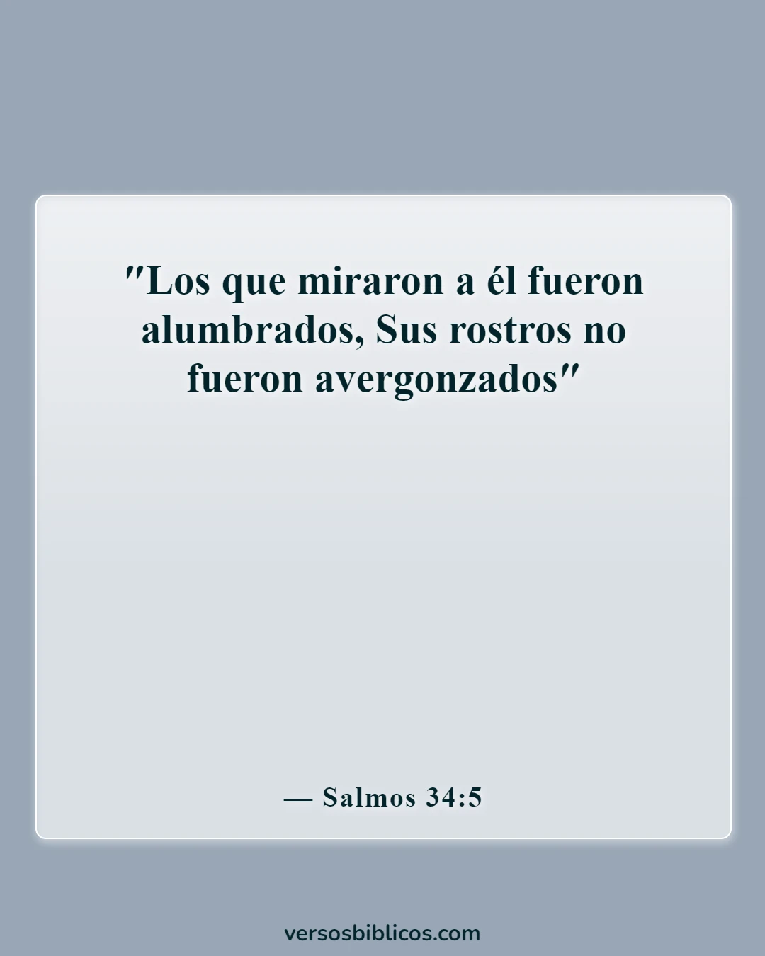 Versículos de la Biblia sobre la belleza de la santidad (Salmos 34:5)