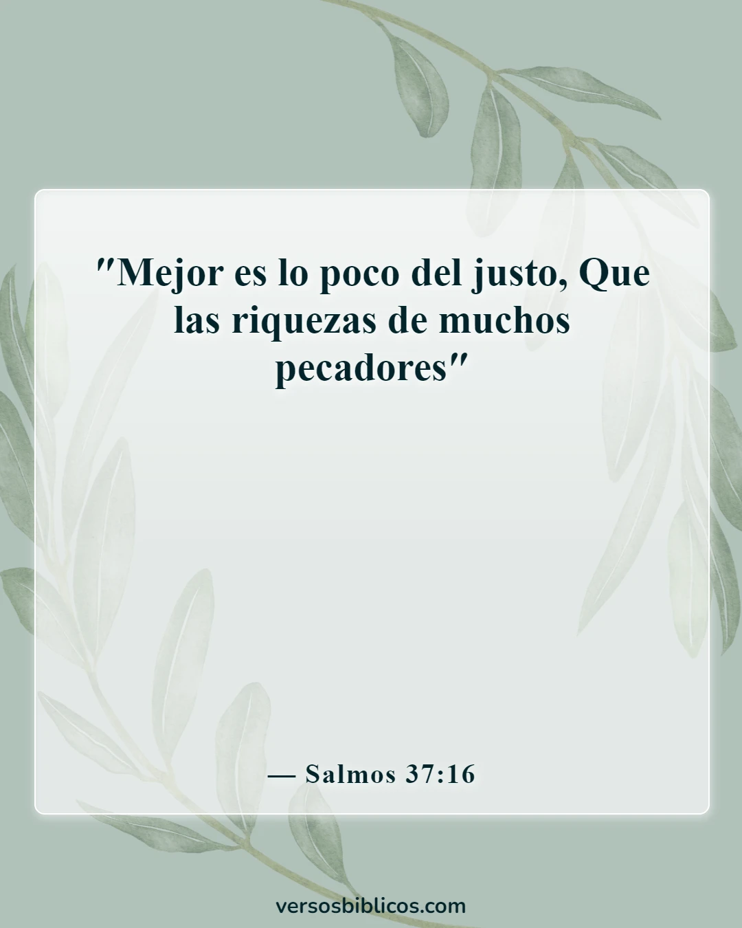 Versículos de la Biblia sobre la riqueza y la prosperidad (Salmos 37:16)