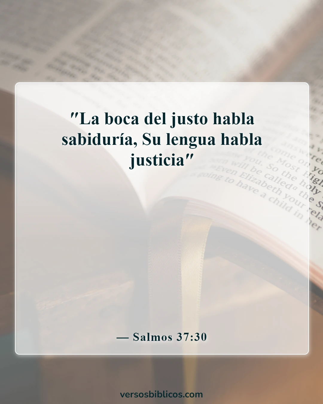 Versículos de la Biblia sobre la sabiduría de Salomón (Salmos 37:30)