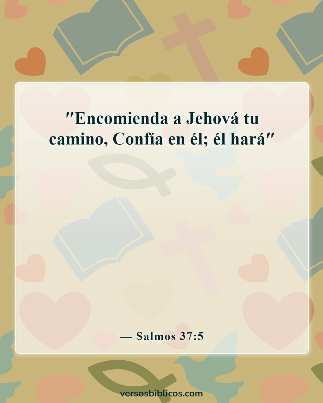 Versículos de la Biblia sobre ser un guerrero, no preocuparse (Salmos 37:5)