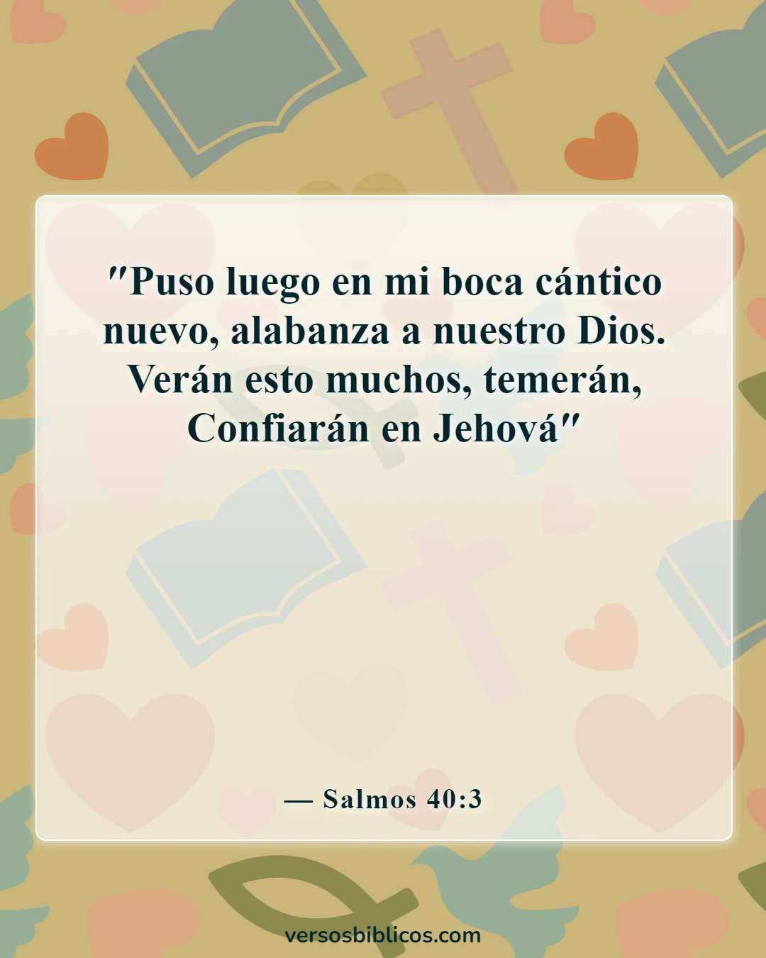 Versículos de la Biblia sobre el canto (Salmos 40:3)