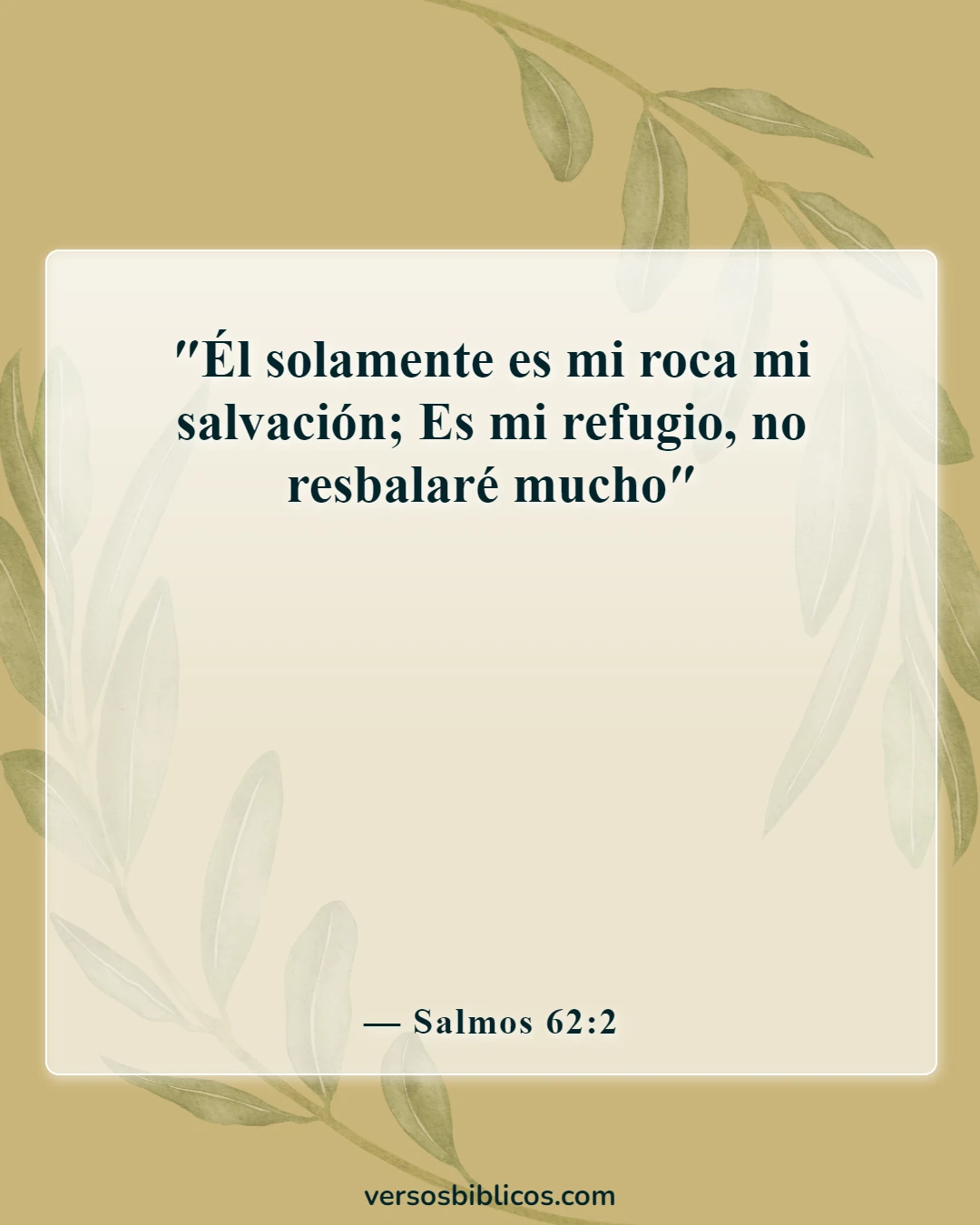 Versículos de la Biblia sobre los salmos más poderosos contra los enemigos (Salmos 62:2)