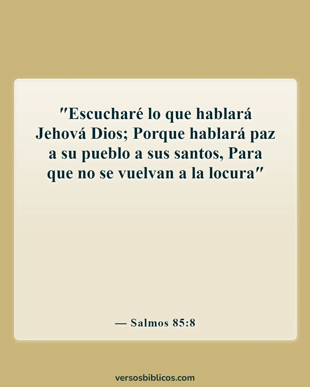 Versículos de la Biblia sobre la paz (Salmos 85:8)