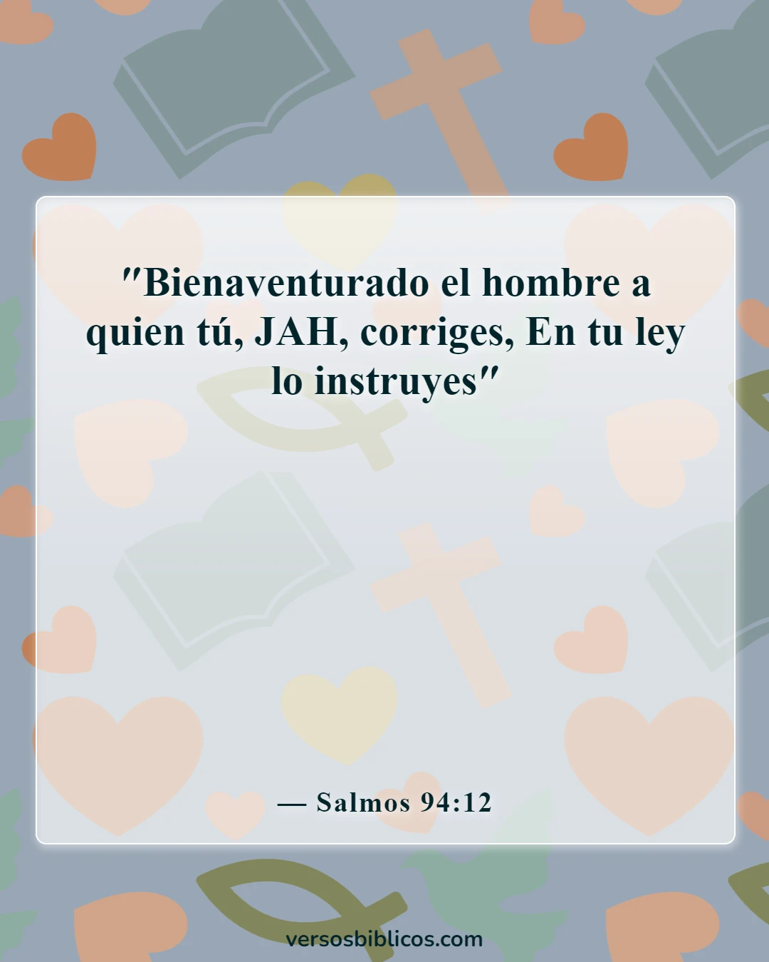 Versículos de la Biblia sobre el castigo (Salmos 94:12)