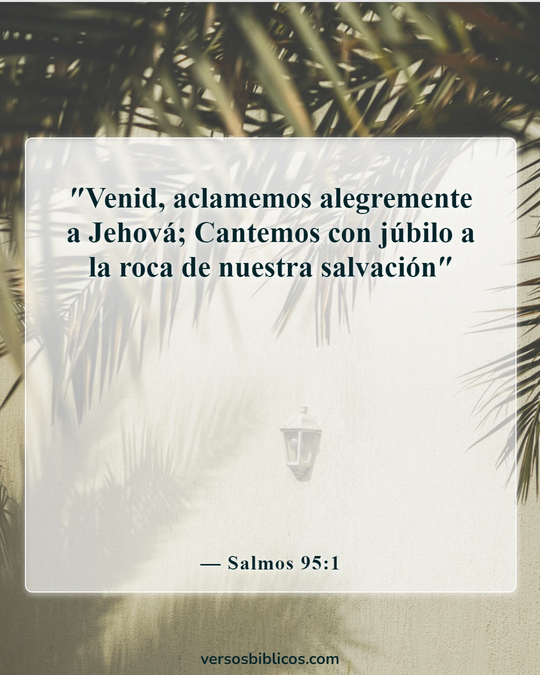 Versículos de la Biblia sobre el canto (Salmos 95:1)