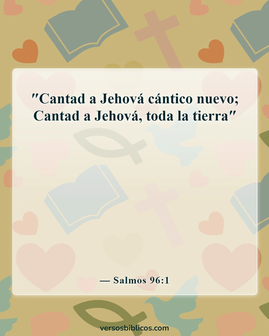 Versículos de la Biblia sobre el canto (Salmos 96:1)