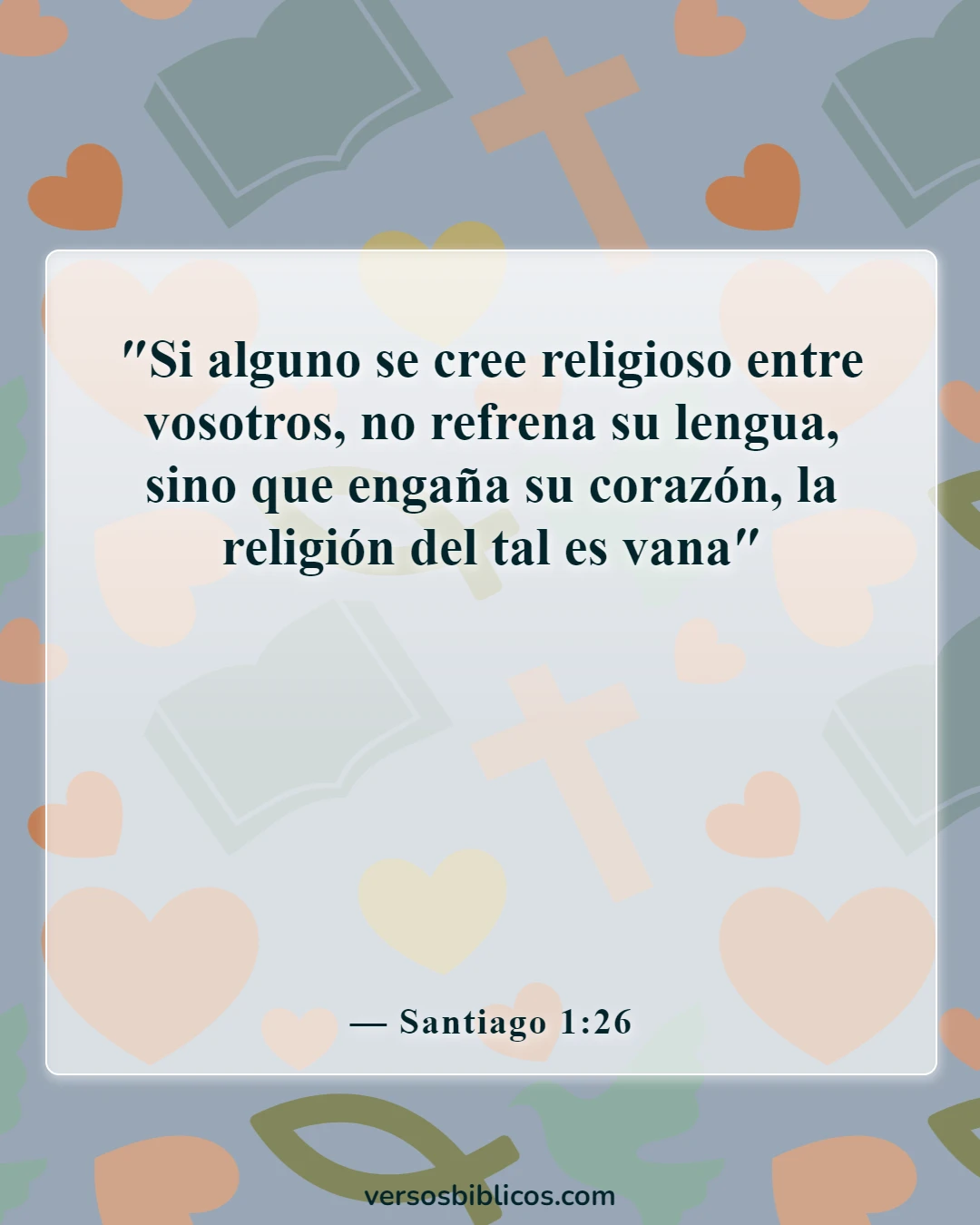 Versículos de la Biblia sobre malas palabras (Santiago 1:26)