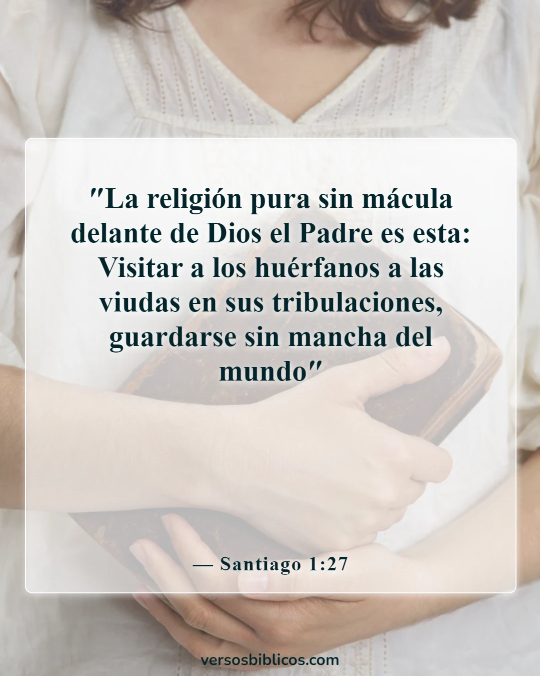 Versículos de la Biblia sobre los apartados del mundo (Santiago 1:27)
